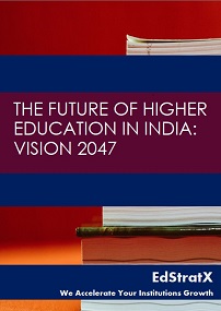 THE FUTURE OF HIGHER EDUCATION IN INDIA